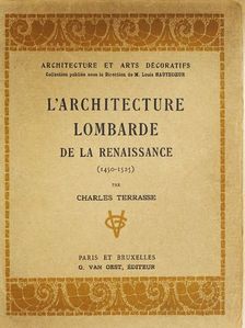 Charles Terrasse - L'Architecture Lombarde de la Renaissance [antikvár]