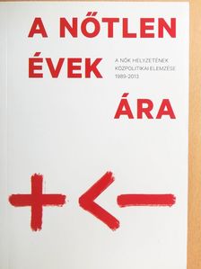 Aczél Zsófia - A nőtlen évek ára [antikvár]