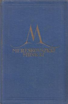 Mereskovszkij, Dimitrij - Örök útitársak I-II. kötet [antikvár]