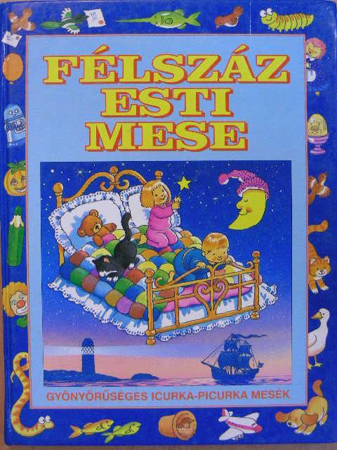 Ann McKie - Félszáz esti mese [antikvár]