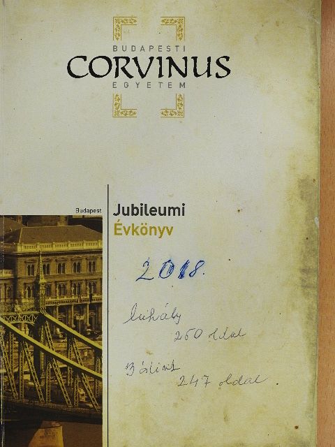 Budapesti Corvinus Egyetem Jubileumi Évkönyv 2018 [antikvár]