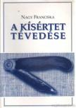 Nagy Franciska - A kísértet tévedése [antikvár]