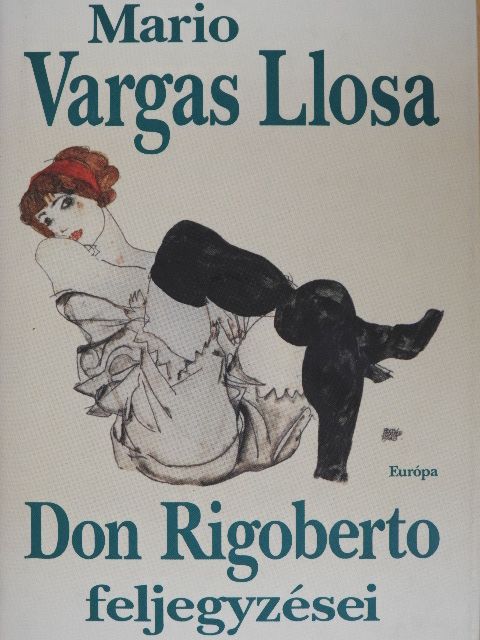 Mario Vargas Llosa - Don Rigoberto feljegyzései [antikvár]