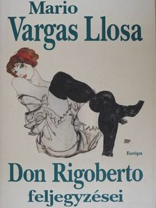 Mario Vargas Llosa - Don Rigoberto feljegyzései [antikvár]