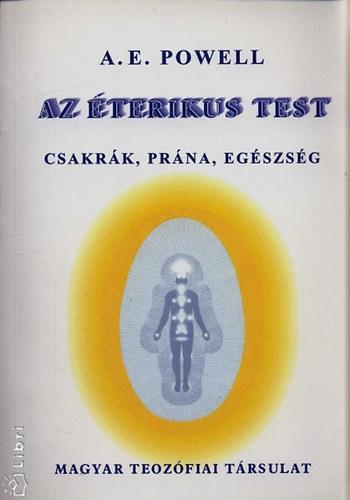 Az éterikus test - Csakrák, prána, egészség