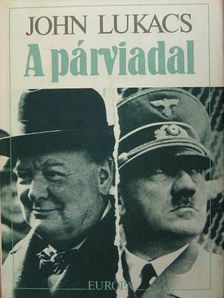 John Lukacs - A párviadal [antikvár]