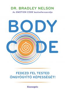 Dr. Bradley Nelson - Body Code [eKönyv: epub, mobi]