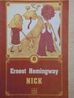 Ernest Hemingway - Nick [antikvár]