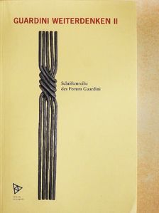 Günter Wirth - Guardini Weiterdenken II [antikvár]