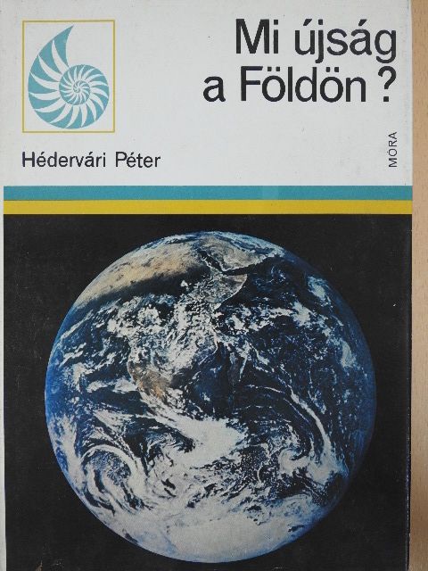 Hédervári Péter - Mi újság a Földön? [antikvár]