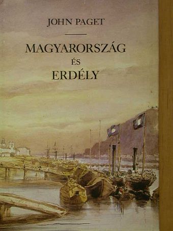 John Paget - Magyarország és Erdély [antikvár]