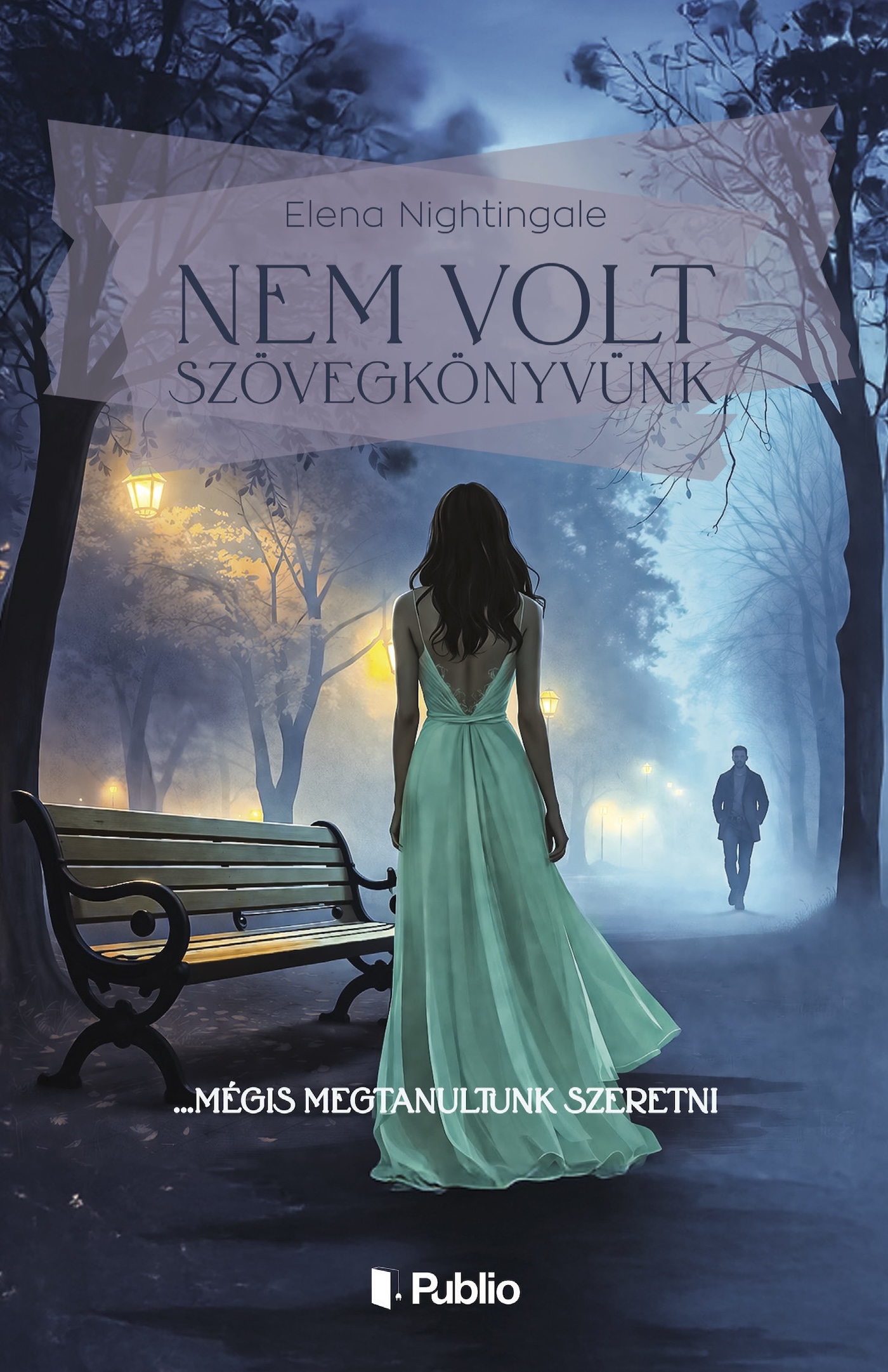 Elena Nightingale - Nem volt szövegkönyvünk