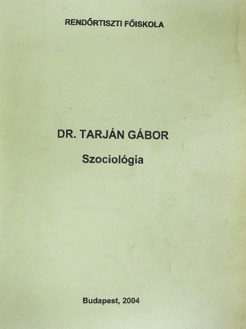Dr. Tarján G. Gábor - Szociológia [antikvár]