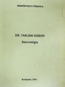 Dr. Tarján G. Gábor - Szociológia [antikvár]
