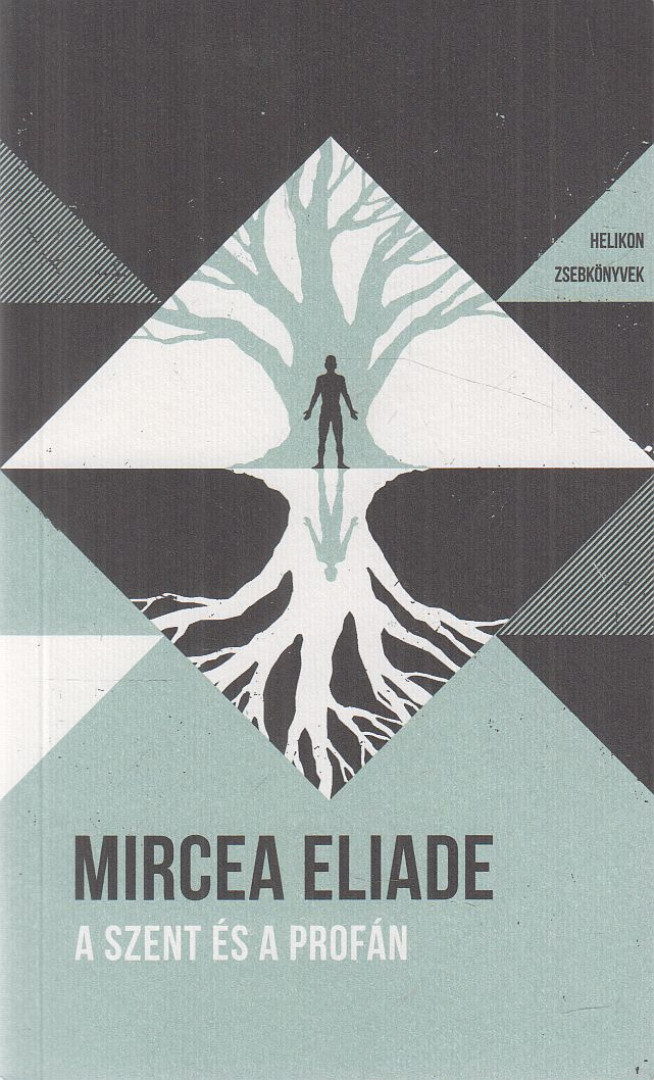 Mircea Eliade - A szent és a profán [antikvár]