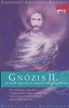 DR. STYLIANOS ATTESHLIS - Gnózis II. [antikvár]
