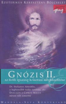 DR. STYLIANOS ATTESHLIS - Gnózis II. [antikvár]