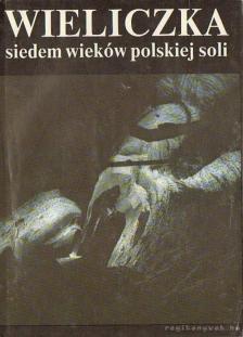 Hanika, Tekst Mariana, Klimowskiego, Zdjecia Stanislawa - Wieliczka [antikvár]