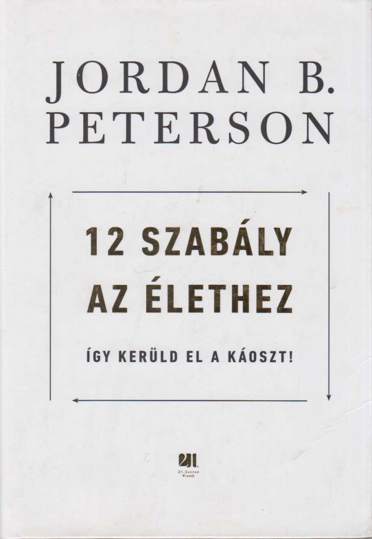 Jordan B. Peterson - 12 szabály az élethez [antikvár]