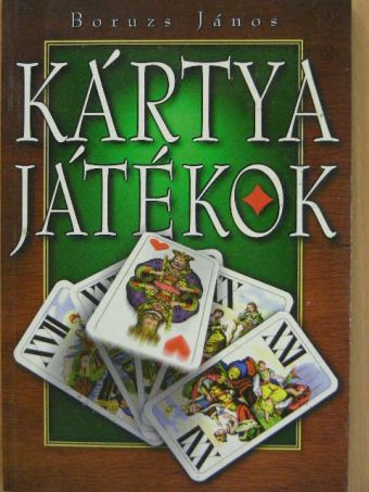 Boruzs János - Kártyajátékok [antikvár]
