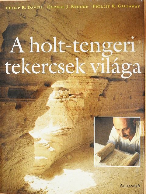 George J. Brooke - A holt-tengeri tekercsek világa [antikvár]