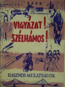 Agárdi Ferenc - Vigyázat! Szélhámos! [antikvár]