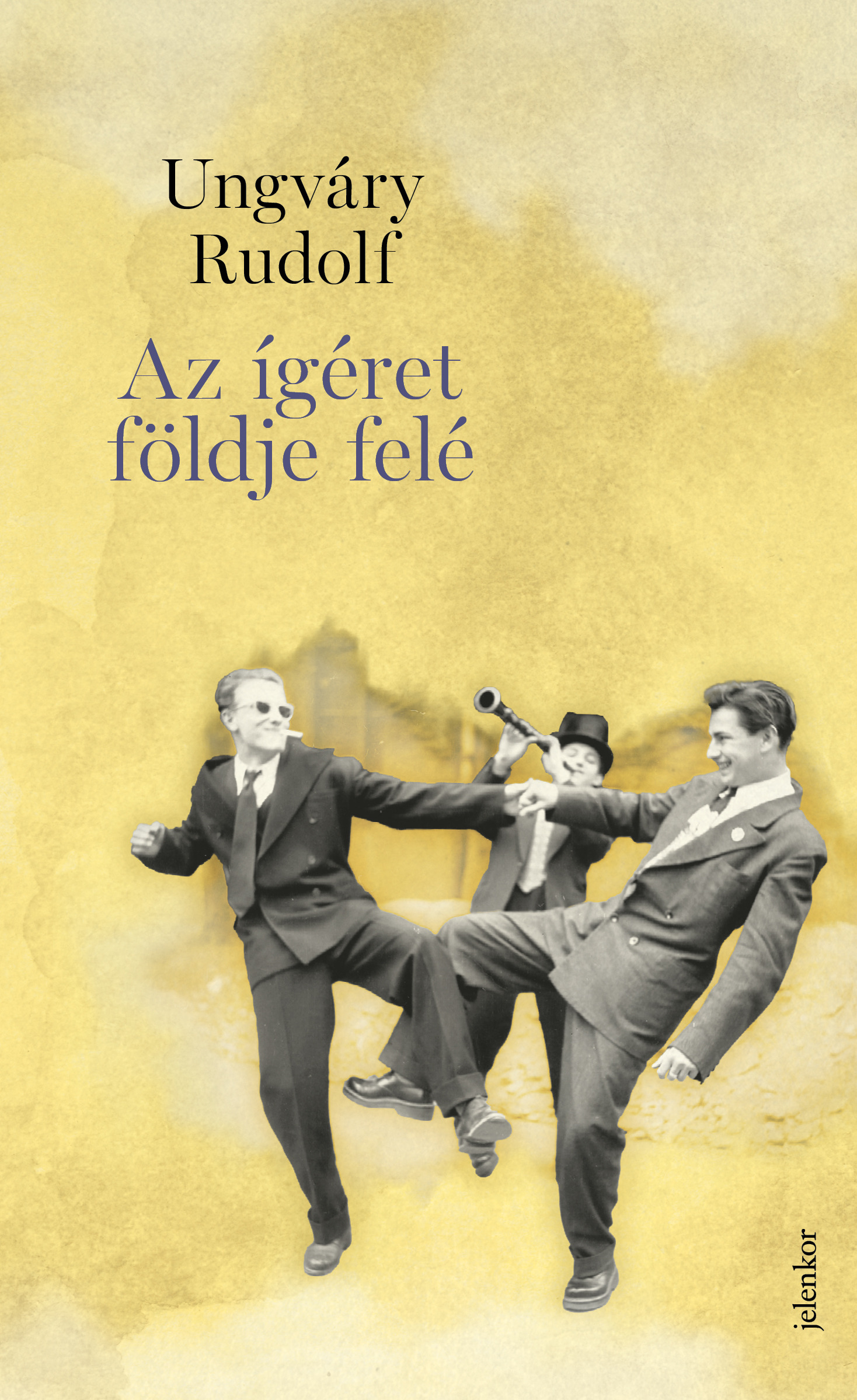 Ungváry Rudolf - Az ígéret földje felé [eKönyv: epub, mobi]