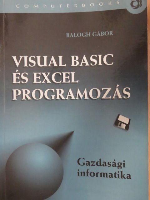 Balogh Gábor - Visual Basic és Excel programozás [antikvár]