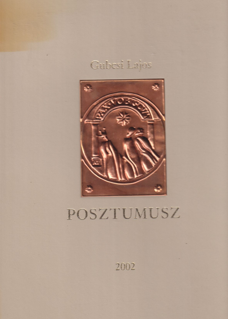 Gubcsi Lajos - Posztumusz (aláírás) [antikvár]