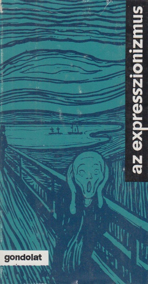 KOCZOGH ÁKOS - Az expresszionizmus [antikvár]