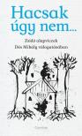 DÉS MIHÁLY - Hacsak úgy nem... [antikvár]