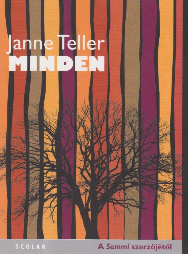 Janne Teller - Minden [antikvár]