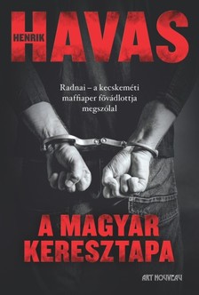 Havas Henrik - A magyar keresztapa [eKönyv: epub, mobi]