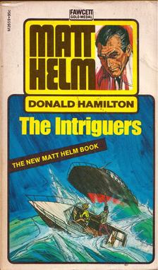 Matt Helm - The Intriguers [antikvár]