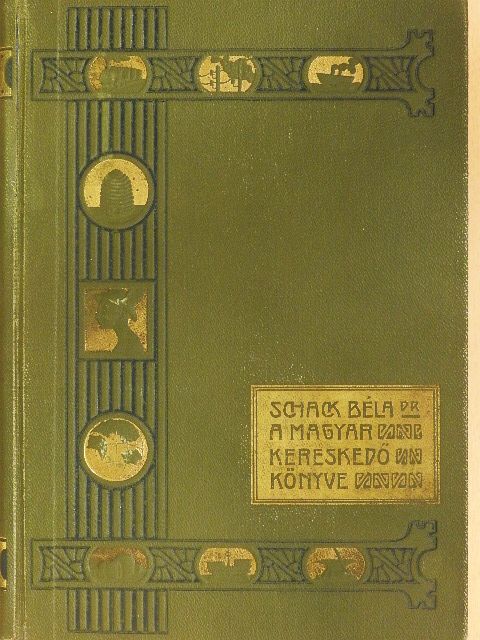 Baross Géza - A magyar kereskedő könyve III. [antikvár]