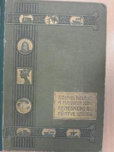 Baross Géza - A magyar kereskedő könyve III. [antikvár]