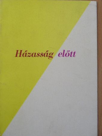 Házasság előtt [antikvár]