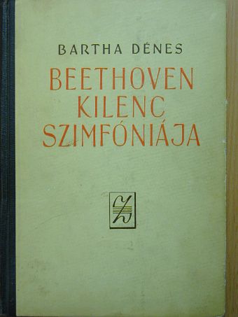 Bartha Dénes - Beethoven kilenc szimfóniája [antikvár]