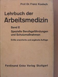 Dr. Eugen Lederer - Lehrbuch der Arbeitsmedizin II. [antikvár]