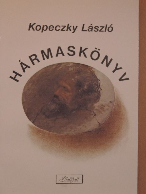 Kopeczky László - Hármaskönyv [antikvár]