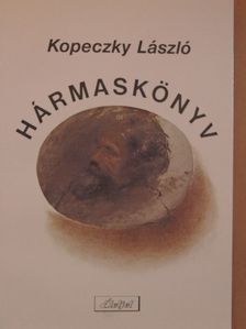 Kopeczky László - Hármaskönyv [antikvár]