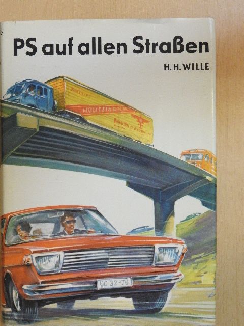 Hermann Heinz Wille - PS auf allen Straßen [antikvár]
