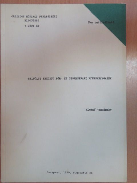 Almási Károly - Belföldi eredetű bőr- és szőrmeipari nyersanyagaink [antikvár]