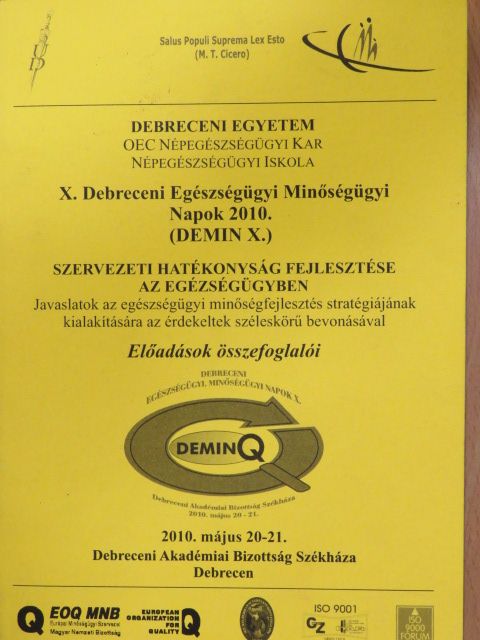 Bálint Gyöngyi - X. Debreceni Egészségügyi Minőségügyi Napok 2010. (DEMIN X.) [antikvár]