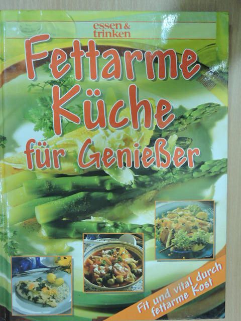 Fettarme Küche für Genießer [antikvár]