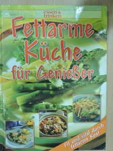 Fettarme Küche für Genießer [antikvár]