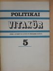 Főcze Lajos - Politikai Vitakör 1977/5. [antikvár]