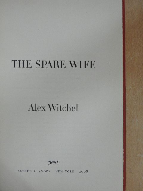 Alex Witchel - The spare wife [antikvár]
