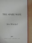 Alex Witchel - The spare wife [antikvár]