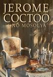 Jerome Coctoo - A NŐ MOSOLYA